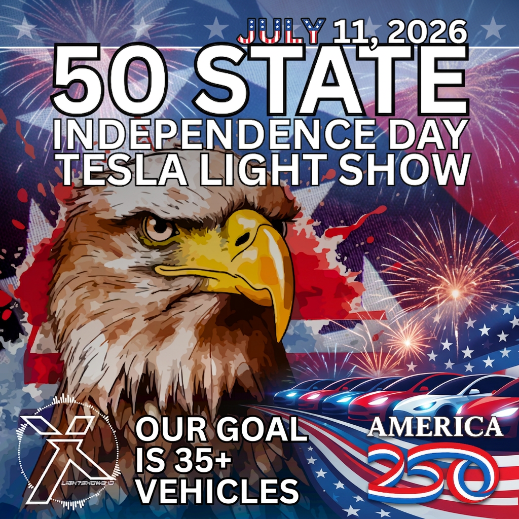 50 State Independence Day Tesla Light Show — July 11, 2026 · Goal: 35+ vehicles